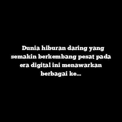 Menemukan Pengalaman Seru Bersama Agen SBOBET Terbaik